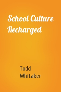 School Culture Recharged