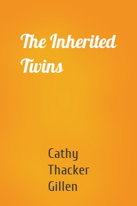 The Inherited Twins