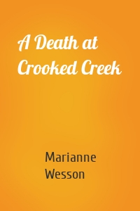 A Death at Crooked Creek