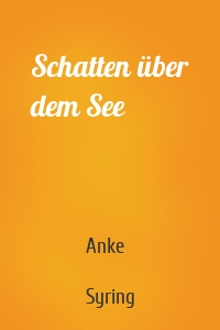 Schatten über dem See