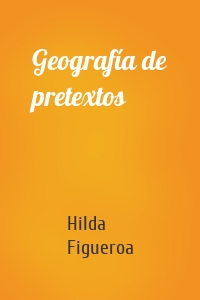 Geografía de pretextos