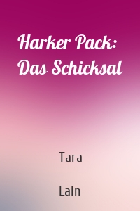 Harker Pack: Das Schicksal