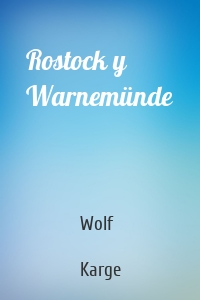 Rostock y Warnemünde