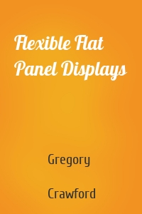 Flexible Flat Panel Displays