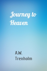 Journey to Heaven
