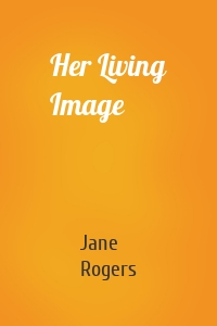 Her Living Image