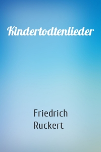 Kindertodtenlieder