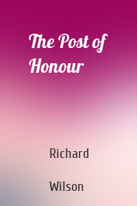The Post of Honour