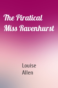 The Piratical Miss Ravenhurst