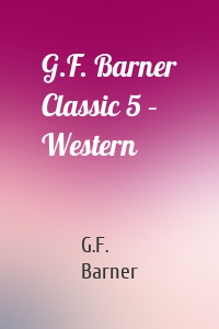 G.F. Barner Classic 5 – Western
