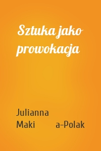 Sztuka jako prowokacja