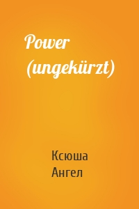 Power (ungekürzt)