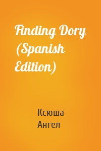 Finding Dory (Spanish Edition)