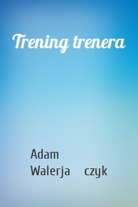 Trening trenera