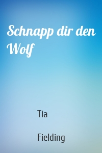 Schnapp dir den Wolf