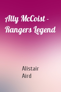 Ally McCoist - Rangers Legend