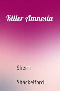 Killer Amnesia