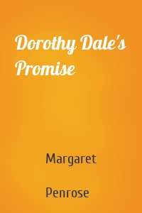 Dorothy Dale's Promise
