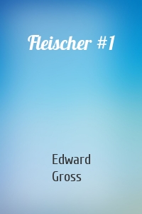 Fleischer #1