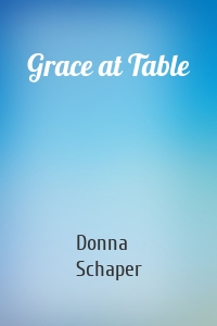 Grace at Table