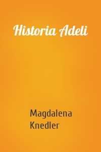 Historia Adeli