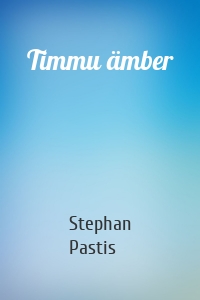 Timmu ämber