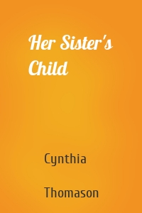 Her Sister's Child