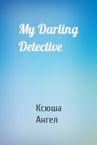 My Darling Detective