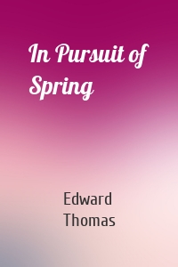 In Pursuit of Spring