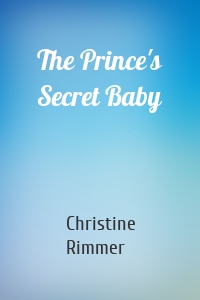 The Prince's Secret Baby