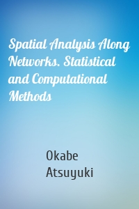 Spatial Analysis Along Networks. Statistical and Computational Methods