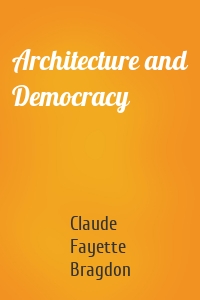 Architecture and Democracy