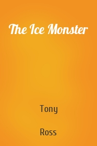 The Ice Monster