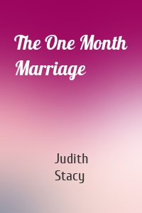 The One Month Marriage