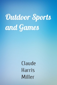 Outdoor Sports and Games