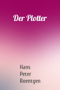 Der Plotter