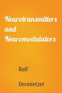 Neurotransmitters and Neuromodulators