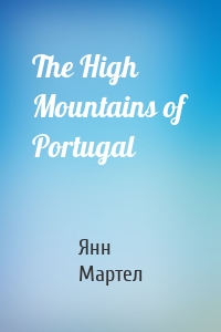 The High Mountains of Portugal