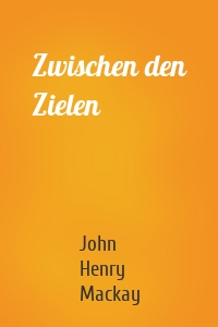 Zwischen den Zielen