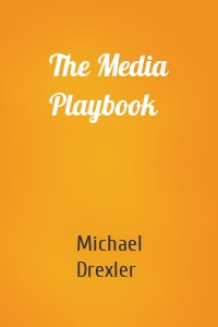 The Media Playbook