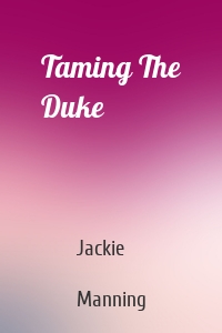 Taming The Duke