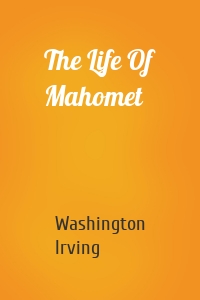 The Life Of Mahomet