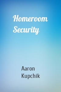 Homeroom Security