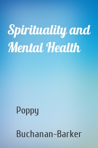 Spirituality and Mental Health