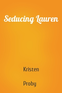 Seducing Lauren
