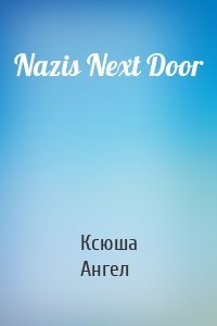 Nazis Next Door