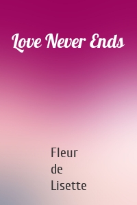 Love Never Ends