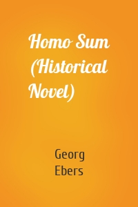 Homo Sum (Historical Novel)