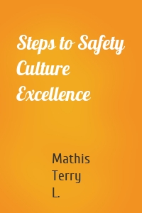 Steps to Safety Culture Excellence