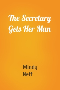 The Secretary Gets Her Man